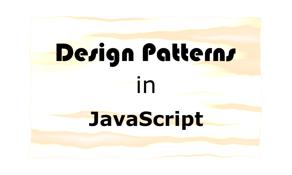 Design Patterns using JavaScript + node.js (ES6+)