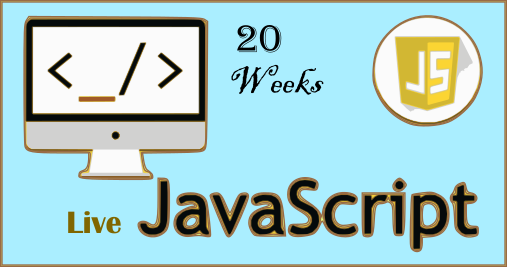 20 Weeks JavaScript Live Course